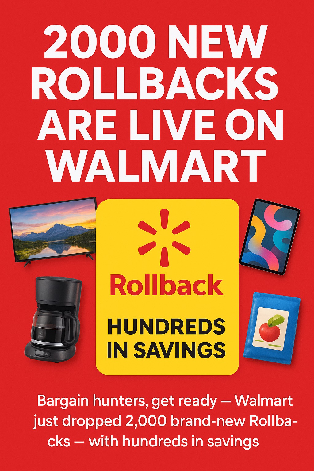 2000 New Rollbacks Are Live on Walmart — With Hundreds in Savings